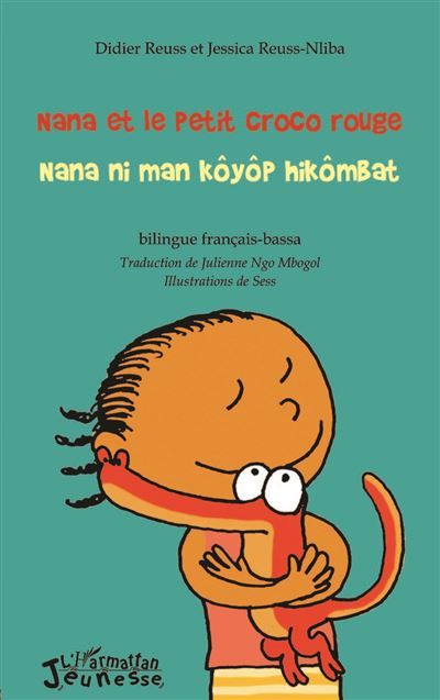 Nana et le Petit Croco rouge Nana ni man Kôyôp hikômBat - Bilingue français - bassa