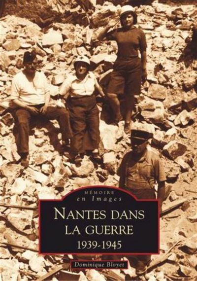 Nantes dans la Guerre