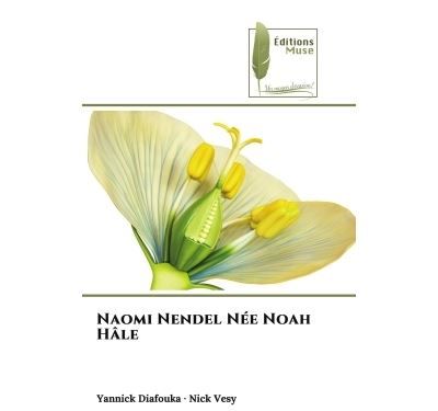 Naomi Nendel Née Noah Hâle