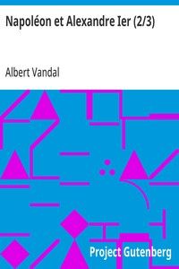 Napoléon et Alexandre Ier (2/3): L'alliance russe sous le premier Empire