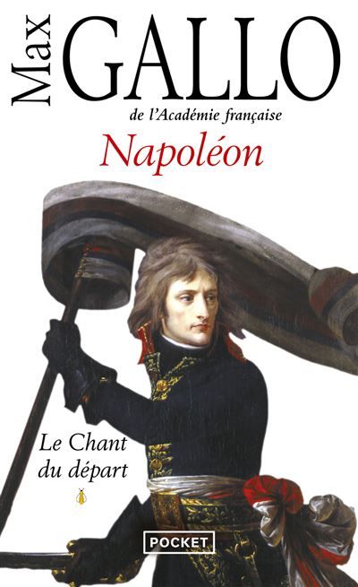Napoléon - tome 1 Le chant du départ Tome 1  Le chant du départ