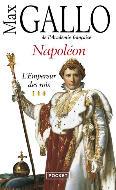 Napoléon - tome 3 L'empereur des Rois Tome 3  L'empereur des rois 1806-1812