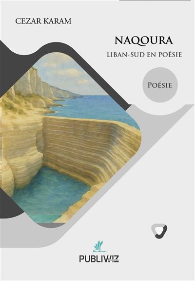 Naqoura - Liban-sud en poésie