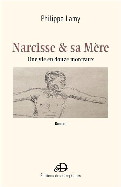 Narcisse & sa Mère Une vie en douze morceaux