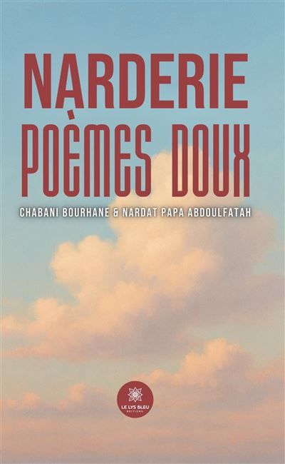 Narderie Poèmes doux
