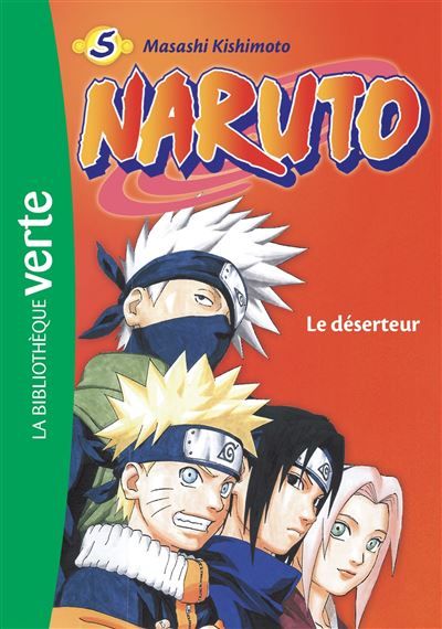 Naruto 05 NED - Le déserteur Nouvelle édition