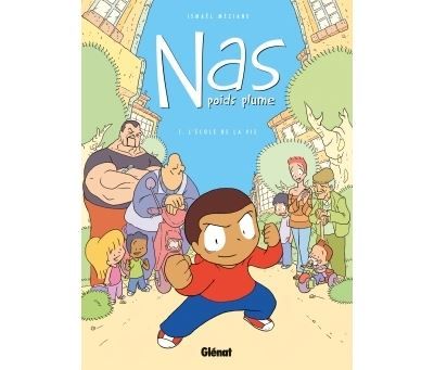Nas, poids plume - Tome 01 L'École de la Vie