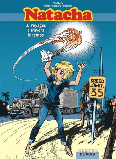 Natacha - L'intégrale - Tome 3 Intégrale Tome 3 - François Walthéry