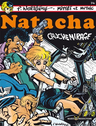 Natacha - Tome 14 -  Cauchemirage - François Walthéry