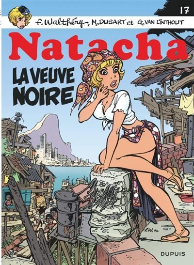 Natacha - Tome 17 -  La veuve noire - François Walthéry