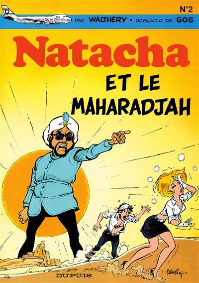 Natacha - Tome 2 - Natacha et le maharadjah - Natacha Tome 2