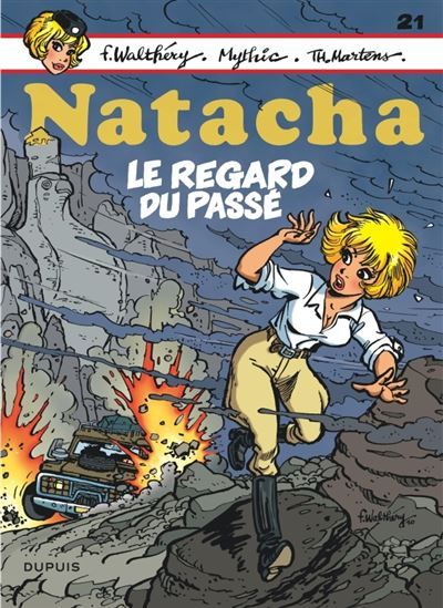 Natacha - Tome 21 - Le regard du passé - François Walthéry