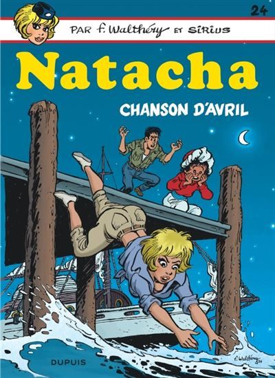 Natacha - Tome 24 - Chanson d'avril - François Walthéry