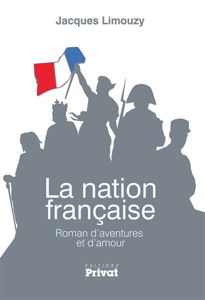 Nation francaise (la) Roman d'aventures et d'amour
