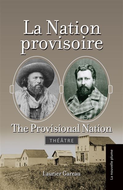 Nation provisoire (La)/ Provisional Nation (The)