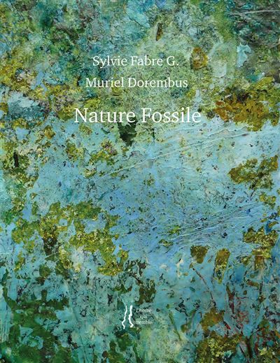 Couverture de Nature fossile par Sylvie Fabre G.