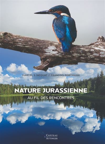 Nature jurassienne Au fil des rencontres