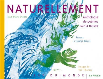Naturellement - anthologie de poemes sur la nature Anthologie de poèmes sur la nature