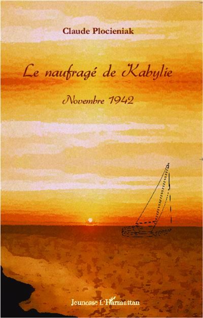 Naufragé de Kabylie Novembre 1942