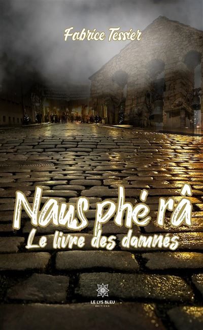 Naus phé râ Le livre des damnés