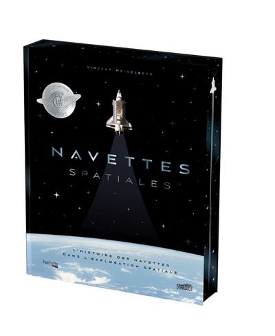 Navettes spatiales L'histoire des navettes dans l'exploration spatiale