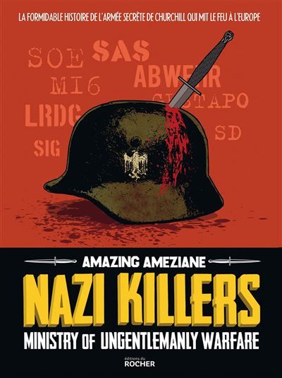 Nazi Killers Ministry of Ungentlemanly Warfare