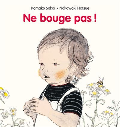 Ne bouge pas ! - Komako Sakai