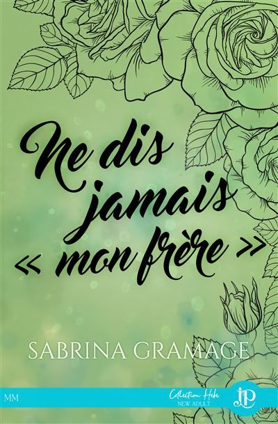 Ne dis jamamais "Mon frère"