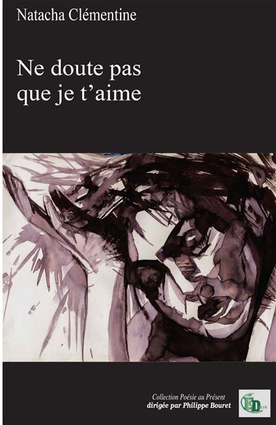 Ne doute pas que je t'aime