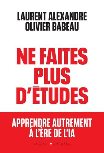 Ne faites plus d'études: Apprendre autrement à l'ère de l'IA