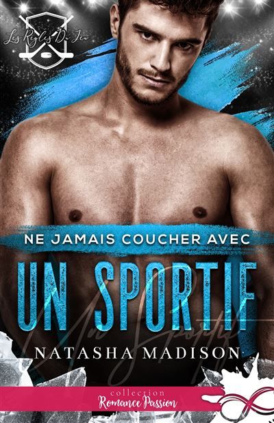 Ne jamais coucher avec un sportif Les règles du jeu, T2