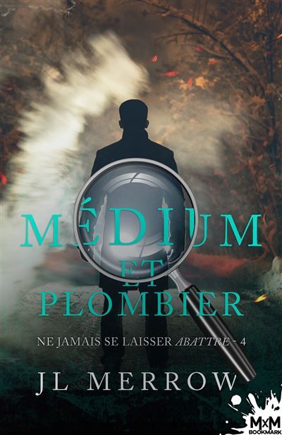 Ne jamais se laisser abattre Médium et plombier, T2