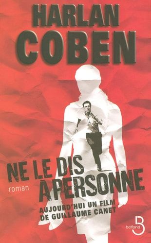 Ne le dis à personne...