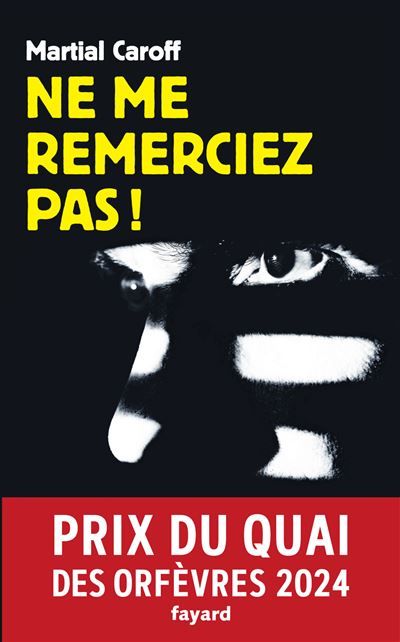 Ne me remerciez pas ! Prix du Quai des Orfèvres 2024