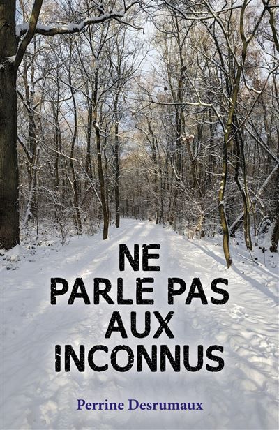 Ne parle pas aux inconnus
