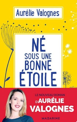 Né sous une bonne étoile