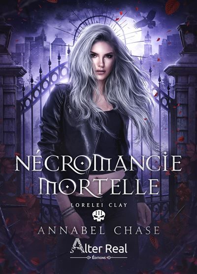 Nécromancie mortelle Lorelei Clay - T03