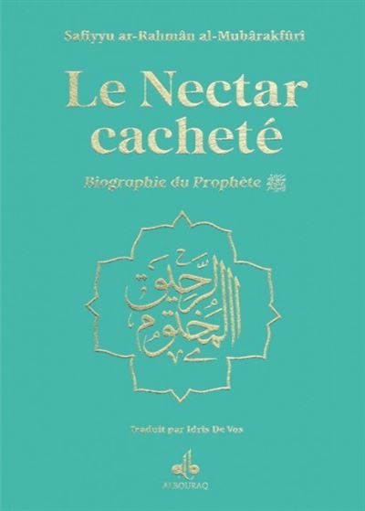 NECTAR CACHETé (LE) : BIOGRAPH Biographie du Prophète, Couverture Turquoise, Dorure