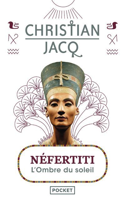 Néfertiti - L'ombre du soleil L'obre du soleil