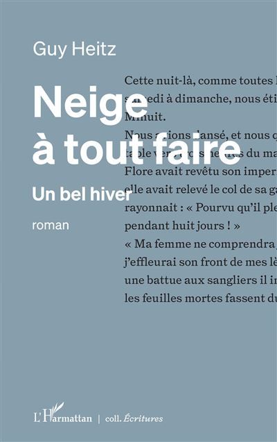 Neige à tout faire Un bel hiver