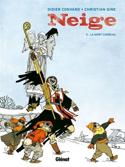 Neige - Tome 02 La Mort corbeau