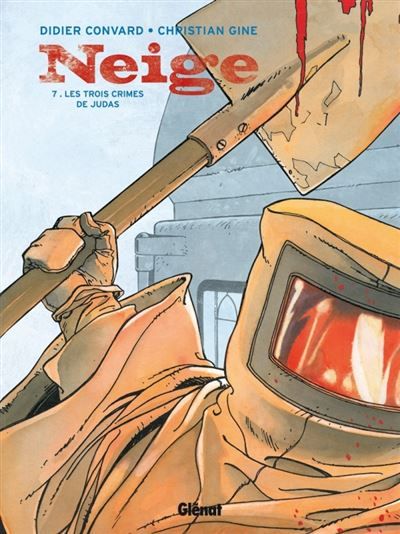 Neige - Tome 07 Les Trois crimes de Juda