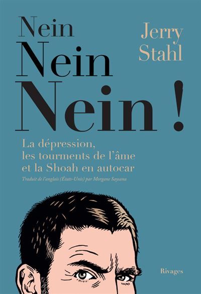 Nein, Nein, Nein! La dépression, les tourments de l'âme et la Shoah en autocar