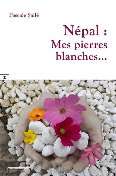 Népal Mes pierres blanches