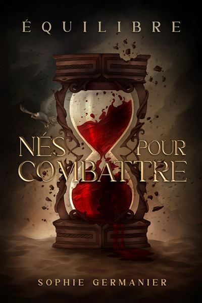 Nés pour combattre, tome 1 Équilibre