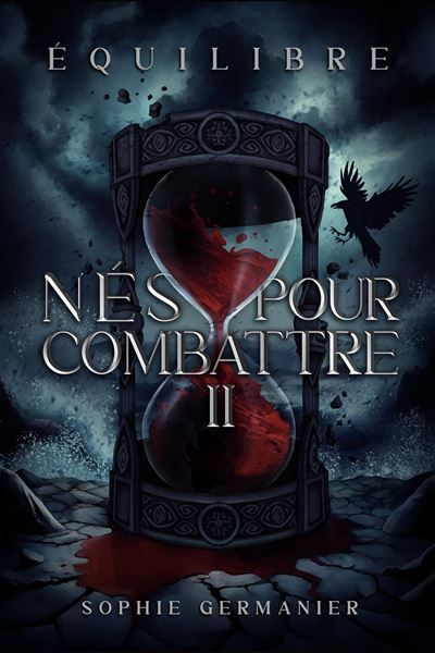 Nés pour combattre, tome 2 Équilibre