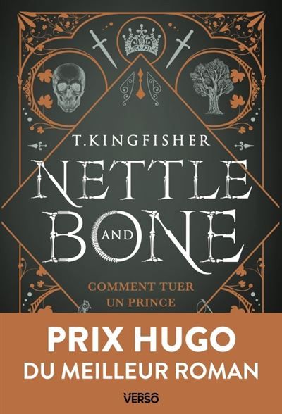 Nettle & Bone Comment tuer un prince