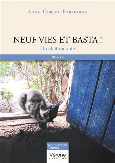 Neuf vies et basta ! Un chat raconte