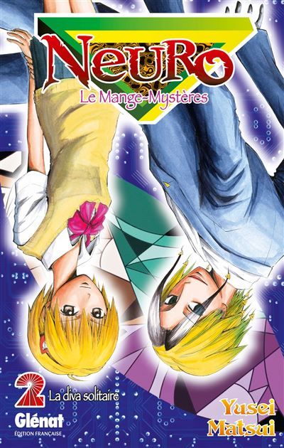 Neuro - Tome 02 La diva solitaire
