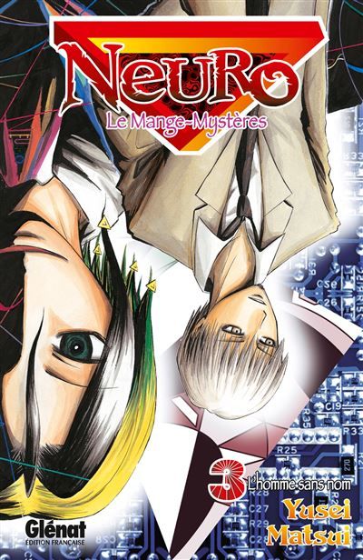 Neuro - Tome 03 L'homme sans nom